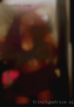 TrinityPatrice single guy looking for orgy